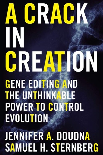 A Crack in Creation (Hardcover, 2017, Houghton Mifflin Harcourt)