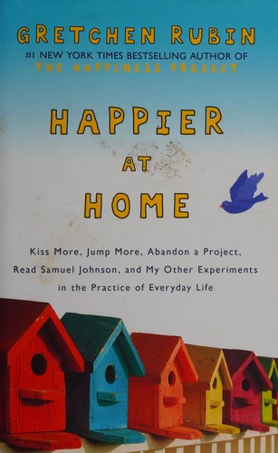Happier at home (2012, Two Roads)