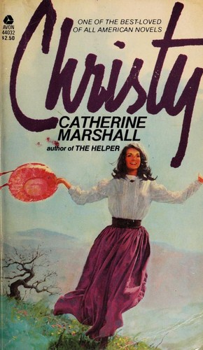 Catherine Marshall, Catherine Marshall, Marshall, Catherine: Christy (1970, Avon Books)