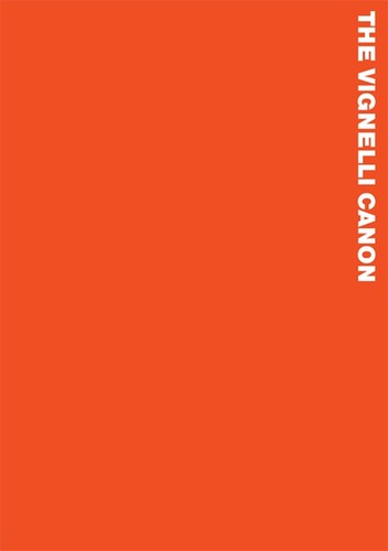 Massimo Vignelli: The Vignelli Canon (Paperback, 2010, Lars Muller Publishers)