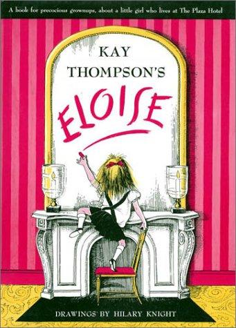Kay Thompson: Kay Thompson's Eloise (Hardcover, 1995, Simon and Schuster)