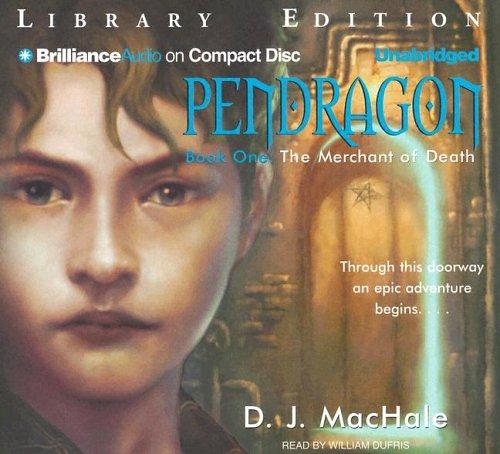 D. J. MacHale: Pendragon Book One (AudiobookFormat, 2005, Brilliance Audio on CD Unabridged Lib Ed)