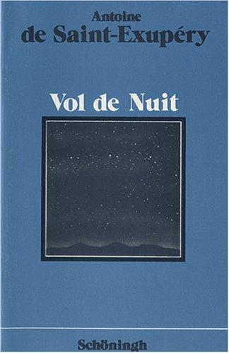 Vol de Nuit (Paperback, German language, 1982, Schöningh im Westermann)