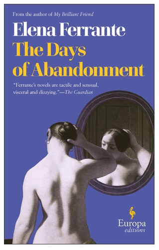 Elena Ferrante: The Days Of Abandonment (Paperback, 2005, Europa Editions)