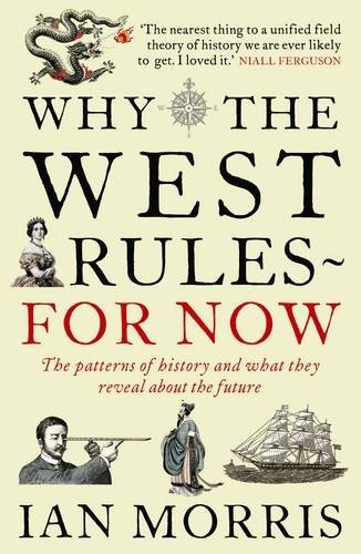 Why the West Rules - For Now (Hardcover, 2010, Viva Books)