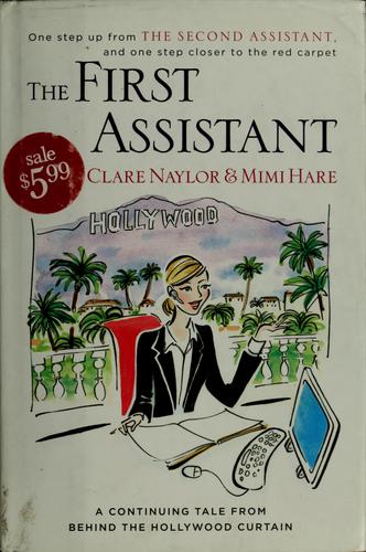Clare Naylor, Mimi Hare: The first assistant (Hardcover, 2006, Viking)