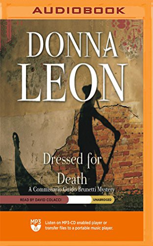 David Colacci, Donna Leon: Dressed for Death (AudiobookFormat, 2018, Blackstone on Brilliance Audio)