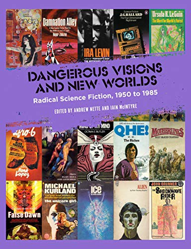 Andrew Nette, Iain McIntyre: Dangerous Visions and New Worlds (Paperback, 2021, PM Press)