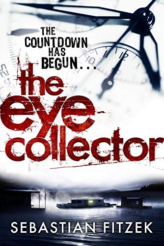 The Eye Collector (2001, Atlantic Books)