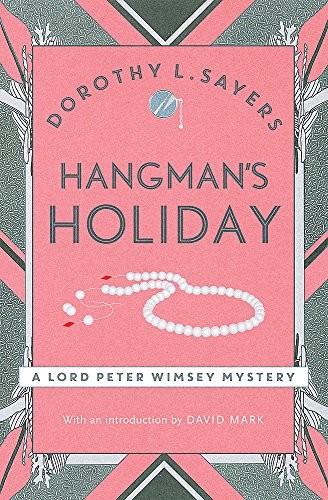 Dorothy L. Sayers: Hangmans Holiday (Paperback, 1944, Lawrence E. Spivak, imusti)