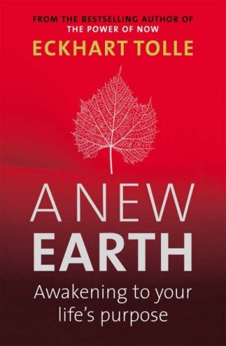 Eckhart Tolle, Eckart Tolle: A New Earth (EBook, 2009, ePenguin)