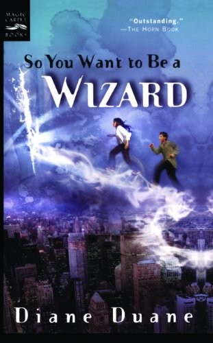 So You Want To Be A Wizard (Turtleback School & Library Binding Edition) (Young Wizards) (2001, Turtleback Books)