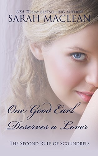 Sarah MacLean: One Good Earl Deserves A Lover (Hardcover, 2014, Thorndike Press)