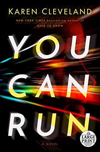 Karen Cleveland: You Can Run (Paperback, 2021, Random House Large Print)