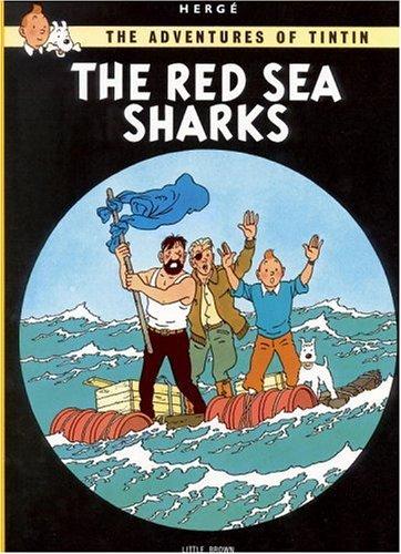 Hergé: The Red Sea Sharks (The Adventures of Tintin) (Paperback, 1976, Little, Brown Young Readers)