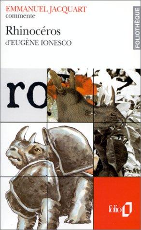 Emmanuel Jacquart: Rhinocéros d'Eugène Ionesco (Paperback, French language, 1995, Gallimard)