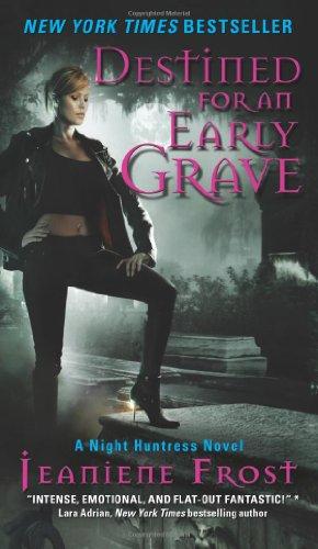 Jeaniene Frost: Destined for an Early Grave (Paperback, 2009, Avon)