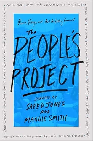 Saeed Jones, Maggie Smith: People's Project (2025, Washington Square Press)