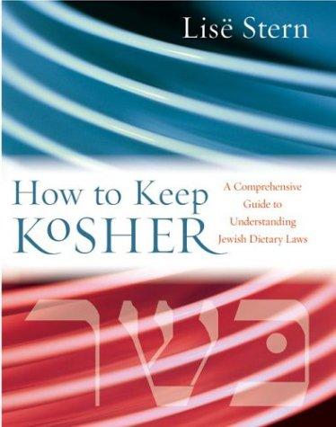 Lisë Stern: How to keep Kosher (2004, Morrow)