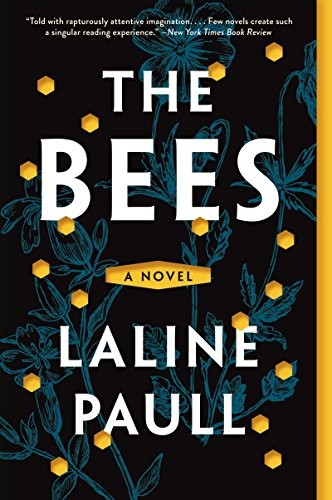 Laline Paull: Bees (2017, HarperCollins Publishers)