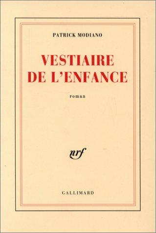 Vestiaire de l'enfance (French language, 1989, Gallimard)