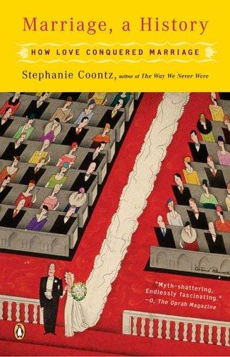 Stephanie Coontz: Marriage, a History (2006, Penguin (Non-Classics))