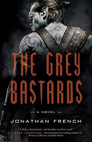 The Grey Bastards (Paperback, 2019, Broadway Books)