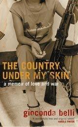 Gioconda Belli: The Country Under My Skin (Paperback, 2003, Bloomsbury Publishing PLC)