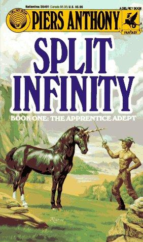 Split Infinity (Apprentice Adept) (Paperback, 1987, Del Rey)