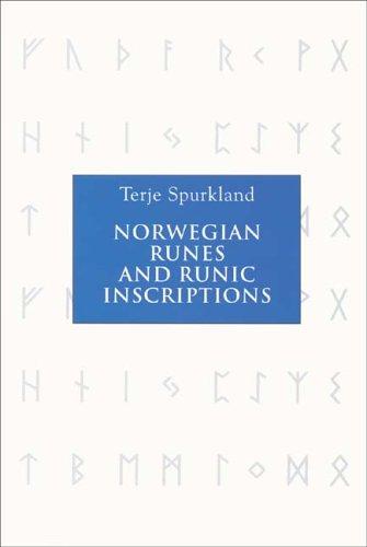 Terje Spurkland: Norwegian Runes and Runic Inscriptions (Hardcover, Boydell Press)