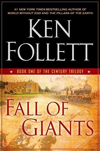 Fall of Giants (The Century Trilogy, #1) (2010)