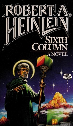 Robert A. Heinlein: Sixth Column (Paperback, 1988, Baen Books)