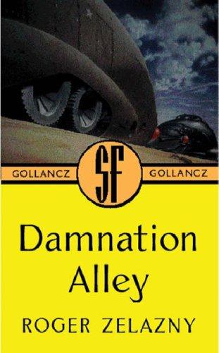 Roger Zelazny: Damnation Alley (Paperback, 2003, Gollancz, Orion Publishing Group, Limited)