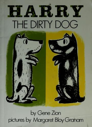 Gene Zion: Harry the Dirty Dog (1956, Harper)