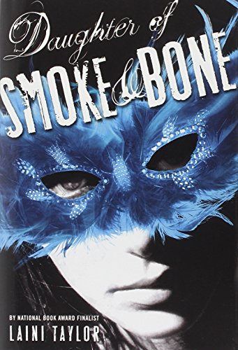 Laini Taylor: Daughter of Smoke & Bone (2011, Little, Brown)