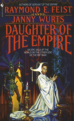 Raymond E. Feist: Daughter of the Empire (Paperback, 1988, Spectra)