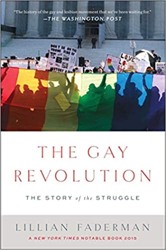 Lillian Faderman: The gay revolution (Paperback, 2015, Simon & Schuster)