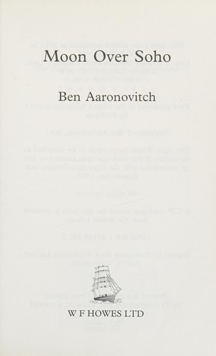 Ben Aaronovitch: Moon over Soho (2015, WF Howes Ltd)