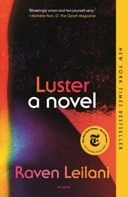Luster (2020, Farrar, Straus & Giroux)