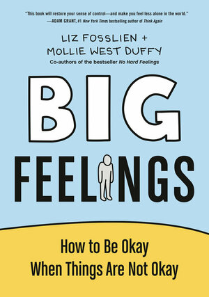 Big Feelings (2022, Penguin Publishing Group)