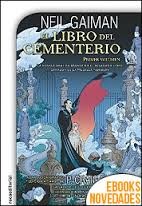 Neil Gaiman: El libro del cementerio (2014, Roca)