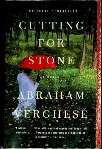 Cutting for Stone (Paperback, 2010, Vintage Books)