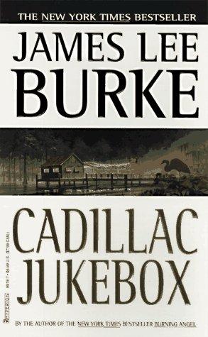Cadillac Jukebox (Dave Robicheaux Mysteries) (Paperback, 1997, Hyperion)