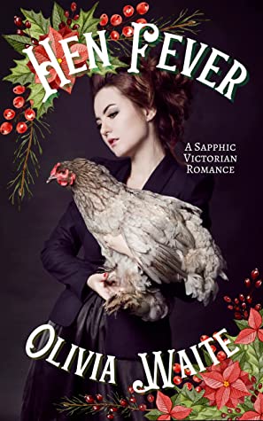 Olivia Waite: Hen Fever (2022, Aho, Alicia)