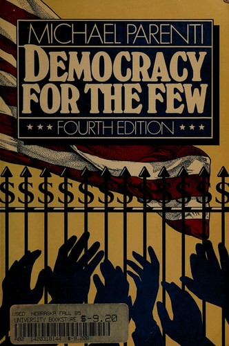 Michael Parenti, Michael Parenti: Democracy for the few (1983, St. Martin's Press)