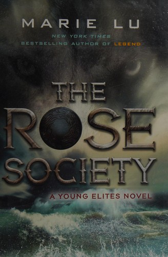 Marie Lu: The Rose society (2015)