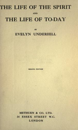 The life of the spirit and The life of today. (1922, Methuen)