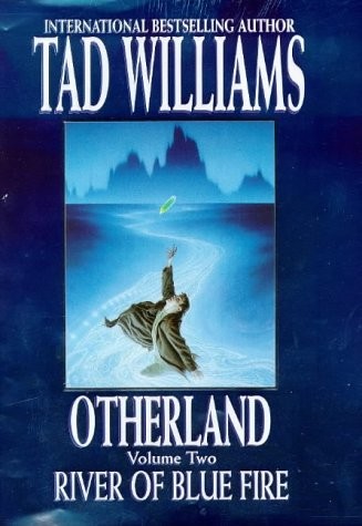River of Blue Fire (Otherland, Volume 2) (Hardcover, 1998, Orbit)