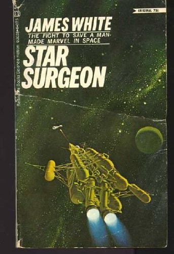 Star Surgeon (Paperback, 1970, Ballantine Books)