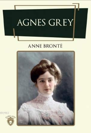 Agnes Grey (Paperback, 2021, Dorlion Yayinevi)